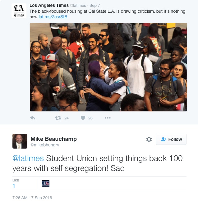 LA Times tweets about the criticism the CSLA is receiving. Mike Beauchamp tweets the students are setting things back 100 years with self segregation. Photo credit: Mike Beauchamp