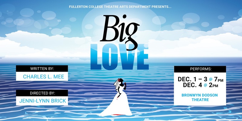 The Fullerton College Theatre Arts Department will present their performance of Big Love at the FC Bronwyn Dodson Theatre on Dec. 1-4. Photo credit: Fullerton College Theatre Department