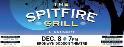 The Spitfire Grill in Concert presented at Fullerton College on Dec. 8 at 7p.m. Photo credit: Fullerton College