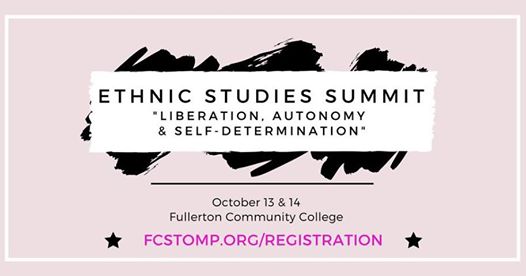 Register for the free two day FC Ethnic Studies Summit happening on October 13 and 14.