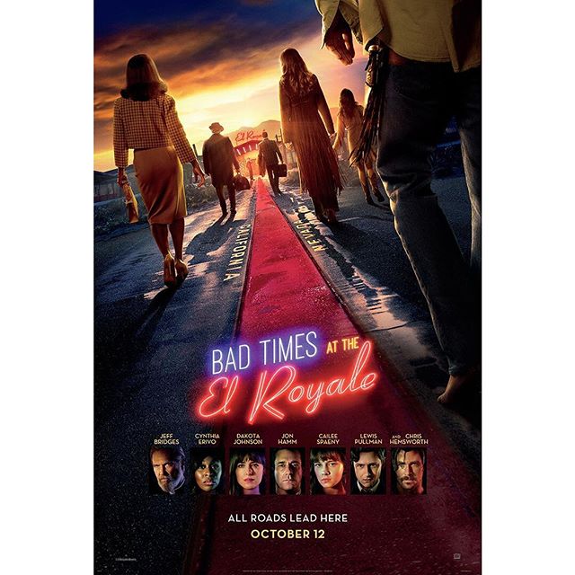 Official movie poster for, Bad Times at the El Royale courtesy of 20th Century Fox. Photo credit: 20th Century Fox