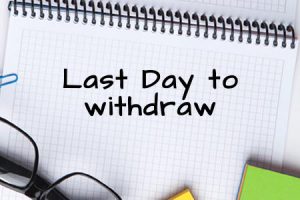 Last day to withdraw Photo credit: Active Calendar