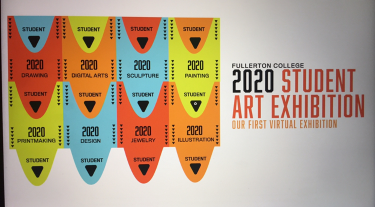 Fullerton College 2020 Student Art Exhibition. FCs first virtual exhibition Photo credit: FC Art Department