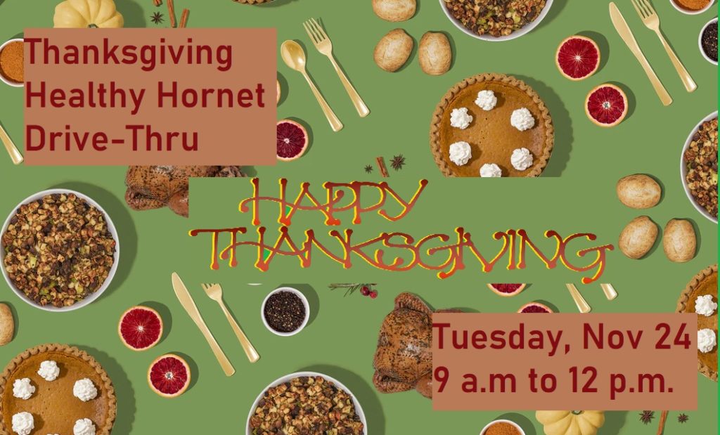 thanksgiving healthy hornet drive-thru tuesday nov 24 9 a.m. to 12 p.m. graphic Photo credit: Crystal Bender