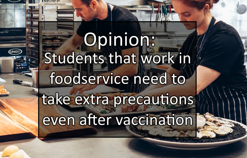 Opinion: Student foodservice workers will need to take extra precautions when returning to in-person classes in the fall