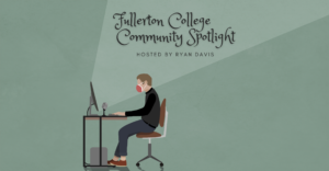 Fullerton College Community Spotlight: The Hornet