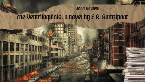 The Ventriloquist: A Novel by E.R. Ramzipoors takes fake news to a whole new level during the invasion of Belgium during World War II by Nazi Germany. Photo credit: Gerardo Chagolla