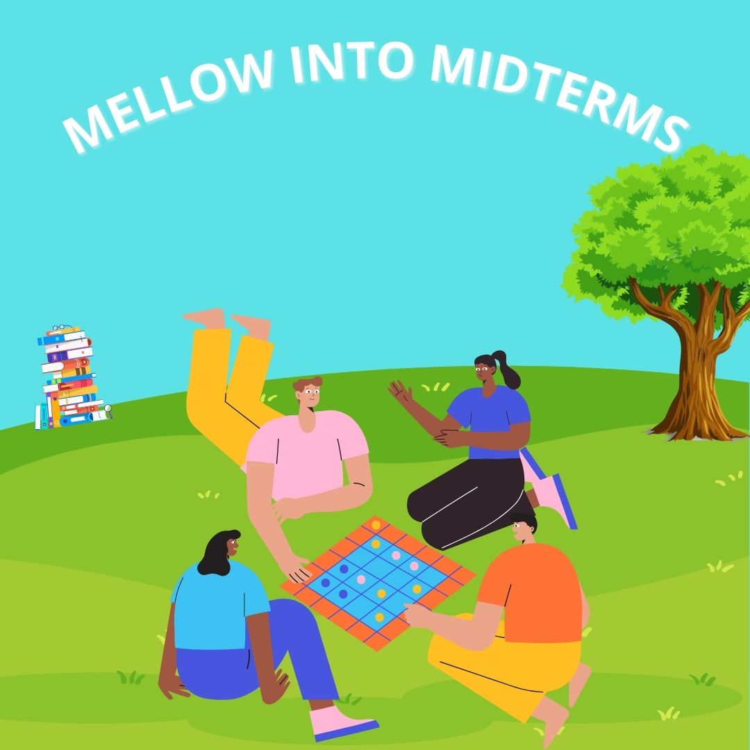 Mellow+into+Midterms+encouraged+students+to+relieve+stress+prior+to+midterm+exams.+The+event+offered+various+activities+from+Oct.+2+to+Oct.+5%2C+2023.