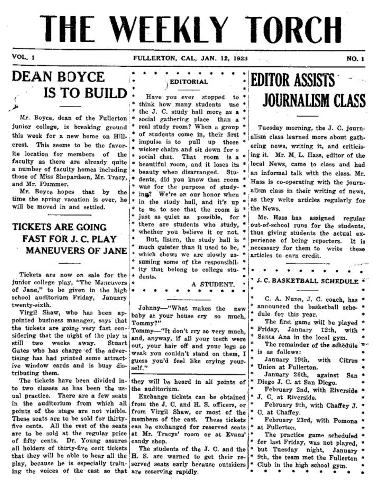The first issue of The Weekly Torch, the original title of Fullerton Colleges student newspaper, was published on Jan. 12, 1923.