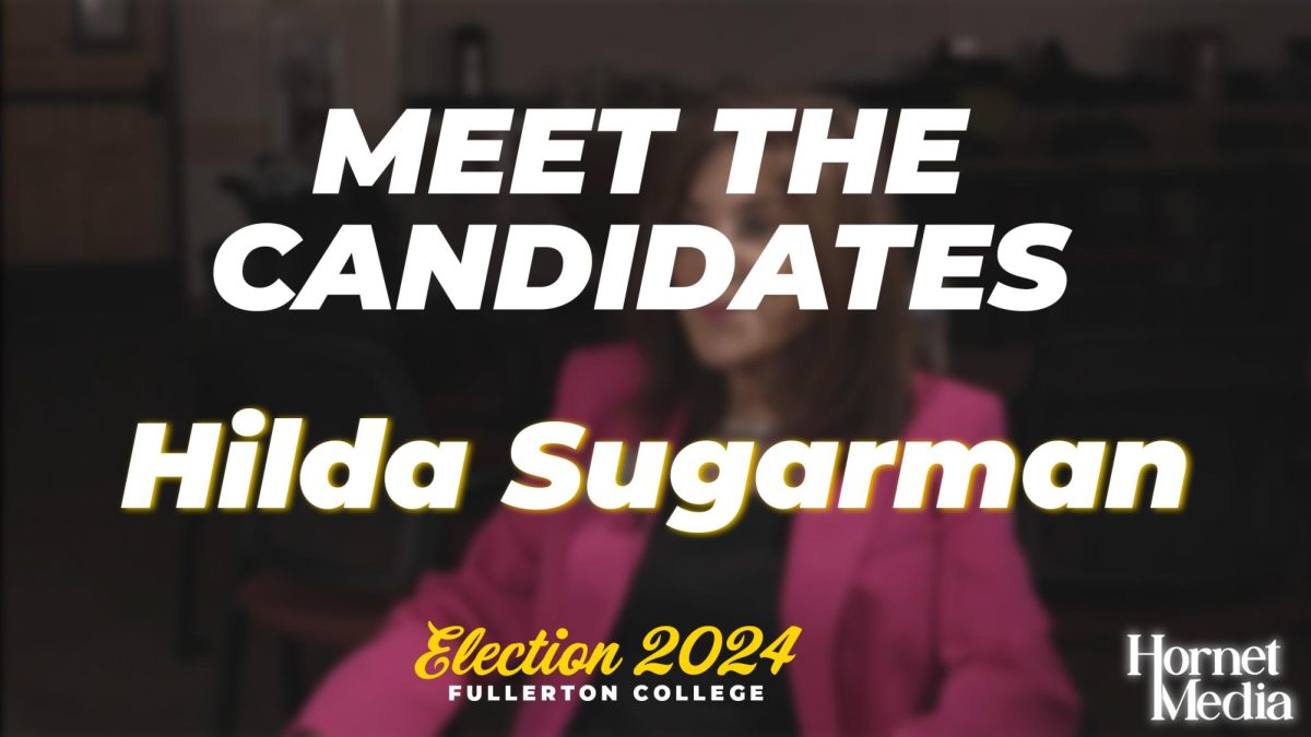 Meet the Candidates: Hilda Sugarman, Fullerton School District, Area 2